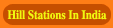 Hill Stations in India, Indian Hill Station